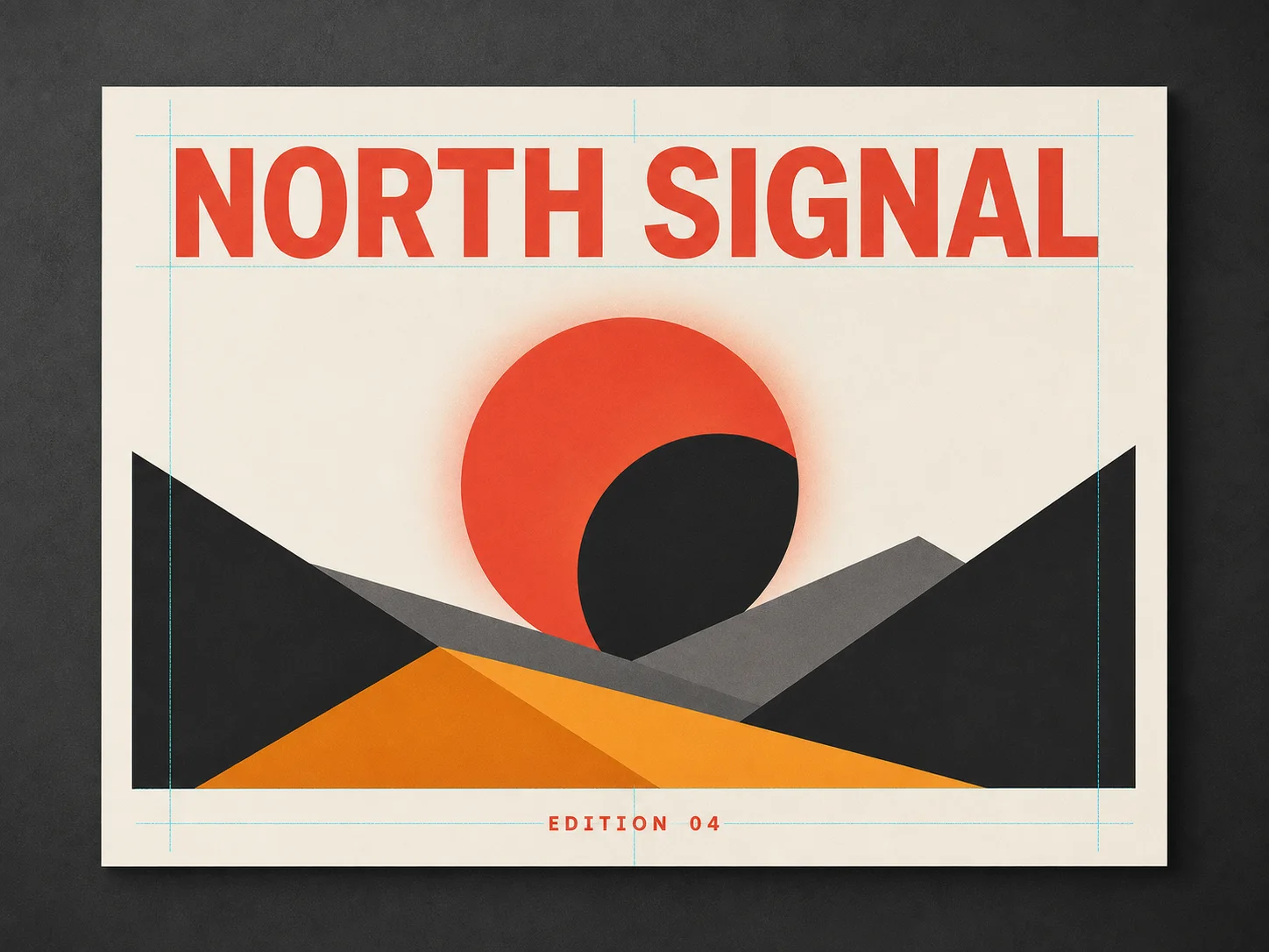 Clean North Signal poster with one headline and one edition line